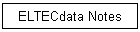 ELTECdata Notes